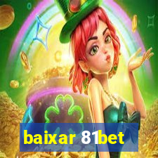 baixar 81bet